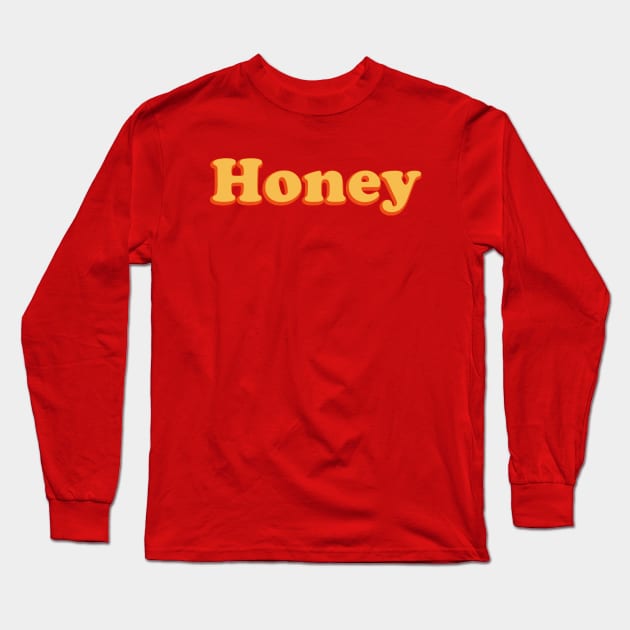 Honey Long Sleeve T-Shirt by thedesignleague